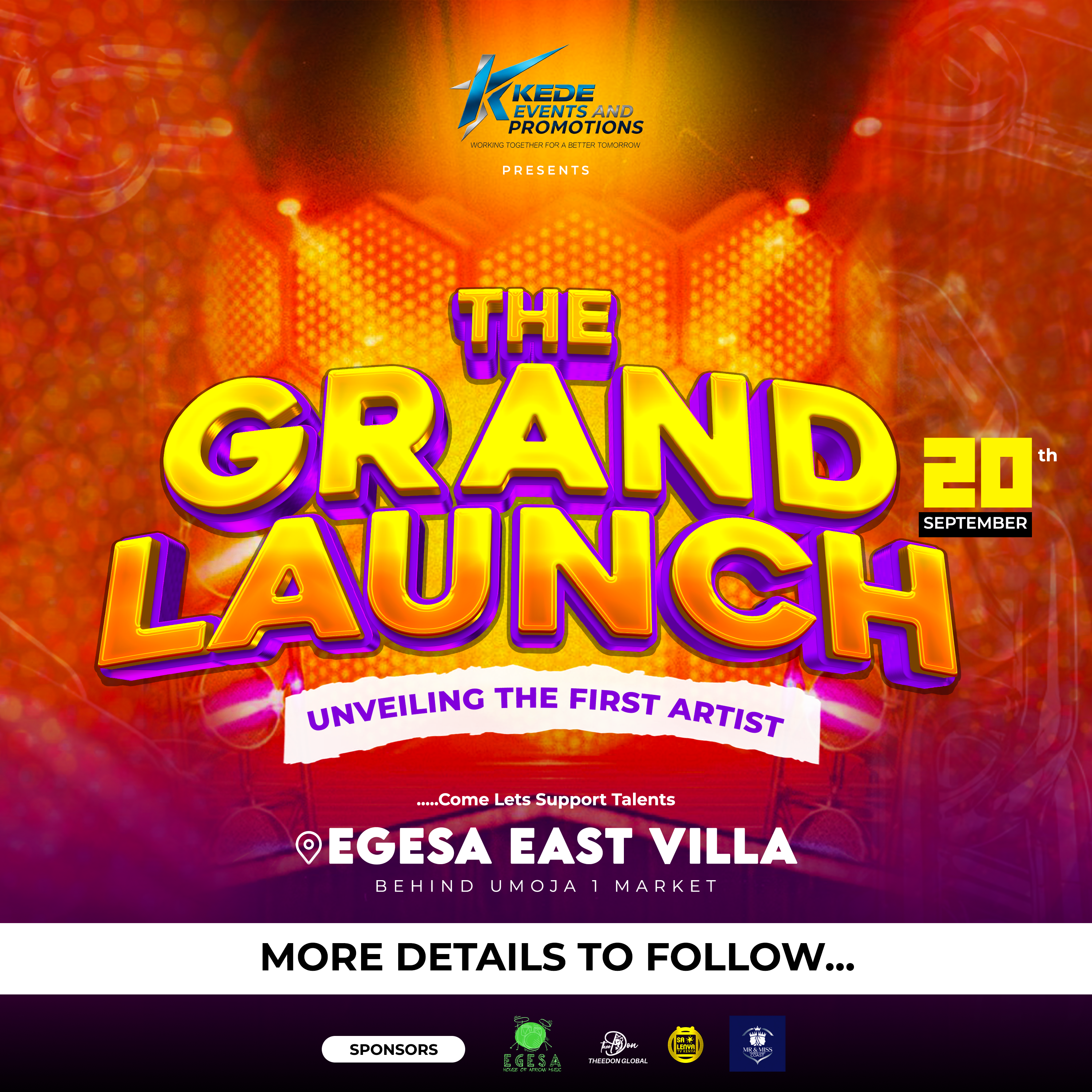 GRAND LAUNCH (KEDE EVENTS AND PROMOTIONS)
